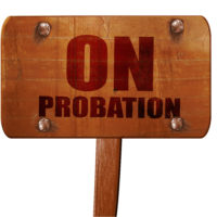 on probation wooden sign